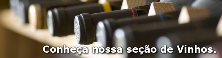 Conheça Seção de Vinhos